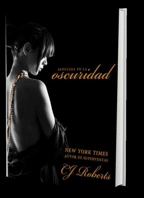 Evento de Lanzamiento: Seducida en la Oscuridad (La Trilogía Oscura #II) - C. J. Roberts