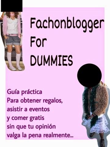 Guía práctica para ser un fachon blogger (y morir en el intento)