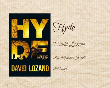 Hyde - David Lozano