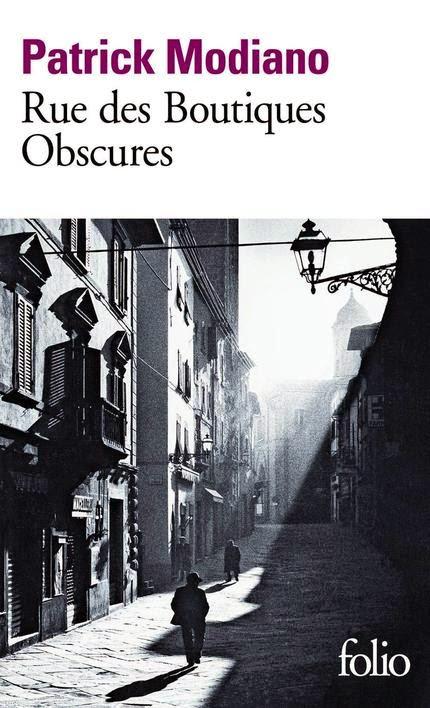 CALLE DE LAS TIENDAS OSCURAS (1978), DE PATRICK MODIANO. EL TEATRO DE LA MEMORIA.