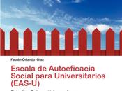 Libro recomendado: Escala Autoeficacia Social para Universitarios (EAS-U): Estudios Psicométricos bases conceptuales