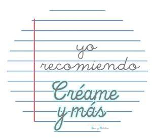 Yo recomiendo... 'Créame y más'