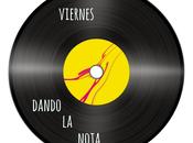 Viernes dando nota: Lista ochentera