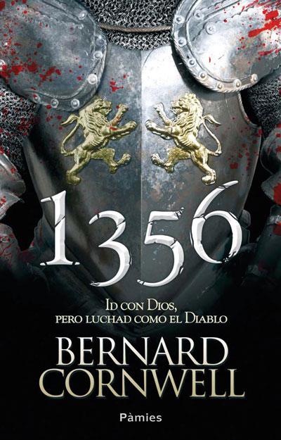reseña, reseña literaria, libro, novela, caballeros, cruzadas, bernard cornwell, pamies, 1356, Thomas de Hookton, arqueros, La Malice