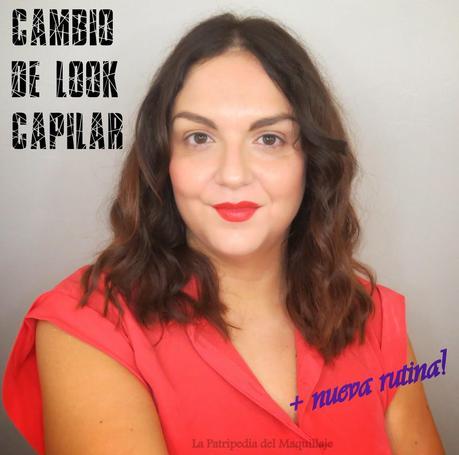 VIDEO Cambio de look capilar y rutina actualizada