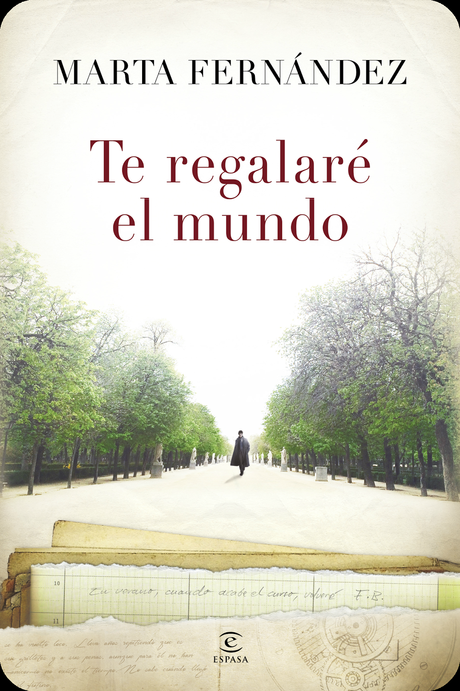 RESEÑA: TE REGALARÉ EL MUNDO, MARTA FERNÁNDEZ.
