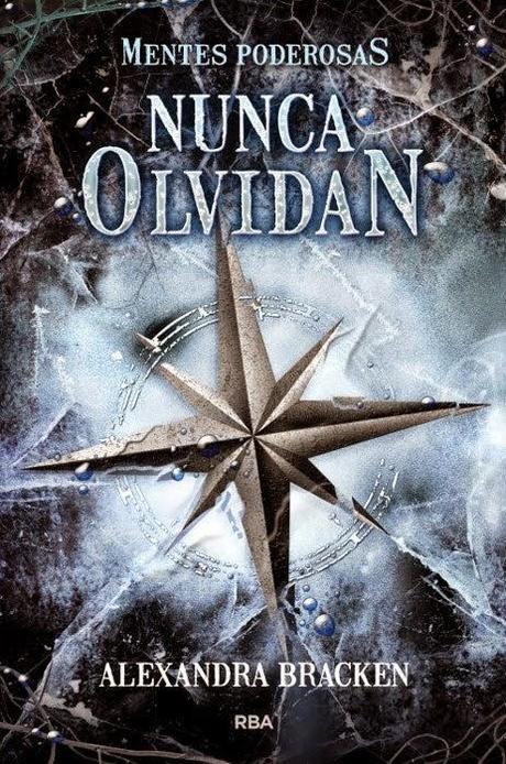 Reseña: Nunca Olvidan - Alexandra Bracken