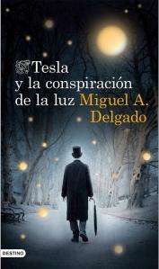 Cubierta de: Tesla y la conspiración de la luz