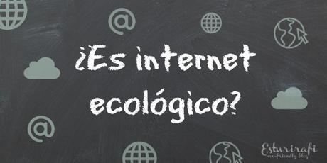 Es internet ecologico