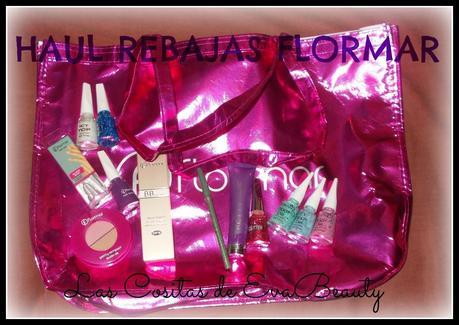 Haul Rebajas Flormar.