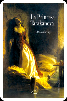 RESEÑA: LA PRINCESA TARAKANOVA, G.P. DANIELEVSKY.