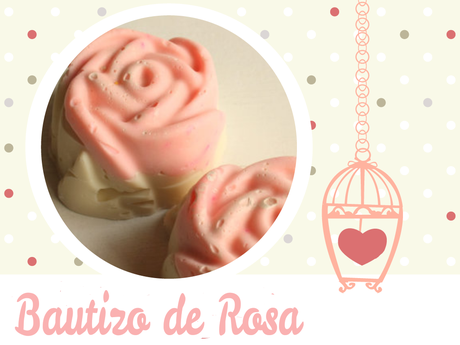♥Jabones en forma de Rosas para el Bautizo de Rosa