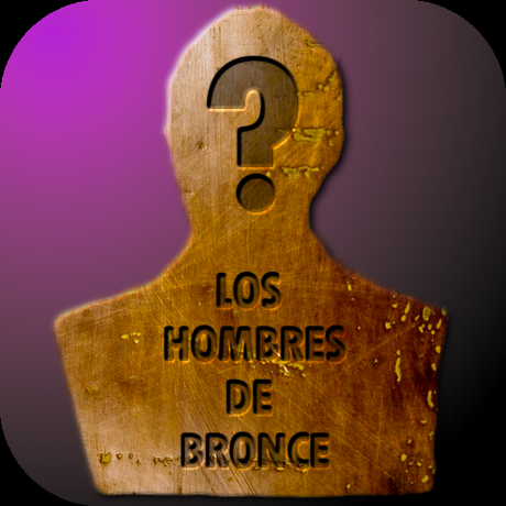 Hombres de Bronce. App geolocalizada sobre patrimonio y Situación de Aprendizaje