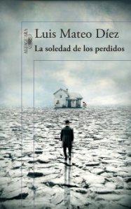 Cubierta de: La soledad de los perdidos