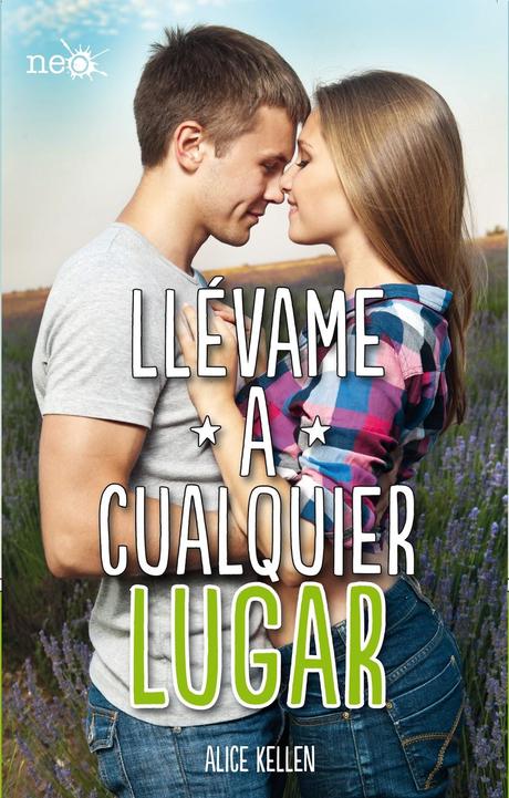 Reseña - Llévame a cualquier lugar, Alice Kellen