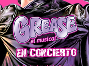 "Grease, musical" regresa Madrid formato concierto