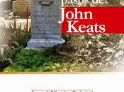 "los últimos pasos john keats" vistos profesor, poeta traductor obra inglés españa, alejandro valero fernández