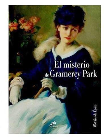 El misterio de Gramercy Park. Anna Katherine Green