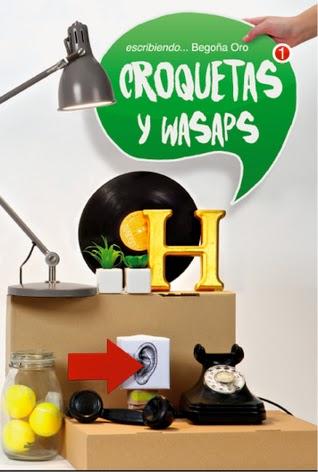 Reseña Croquetas y wasaps, Begoña Oro