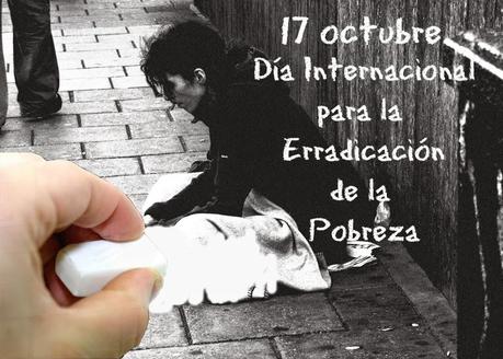 El 17 de octubre es el día internacional para la erradicación de la pobreza