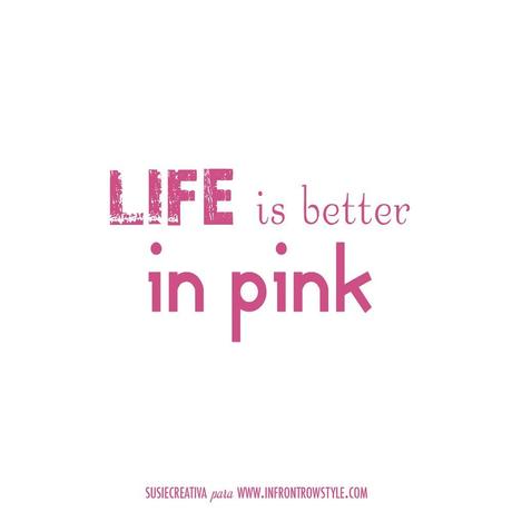 Life is better in pink