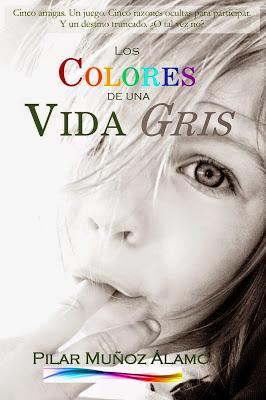 Reseña: Los colores de una vida gris (Mª Pilar Muñoz Álamo)