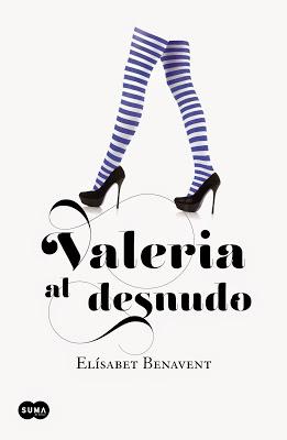 Reseña: Valeria al desnudo de Elisabet Benavent