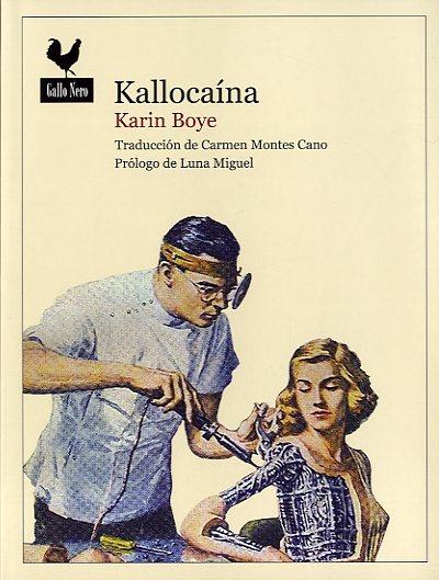 Kallocaína (Gallo Nero)