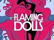 FLAMING DOLLS Lanzan "Iras Usadas"