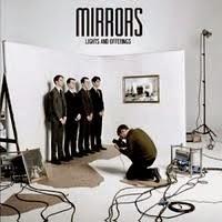 MIRRORS - LIGHTS AND OFFERING