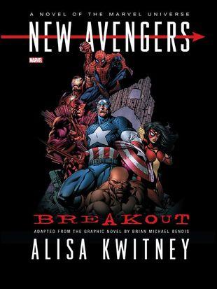 Reseña: New Avengers: Breakout – Alisa Kwitney