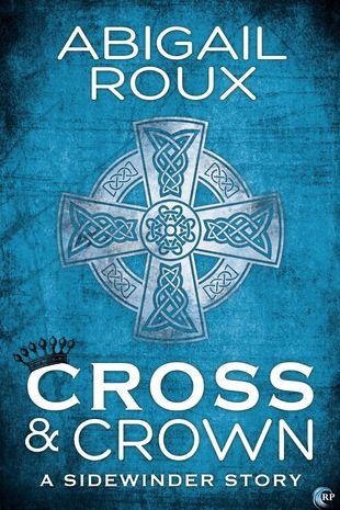 Reseña: Cross & Crown – Abigail Roux