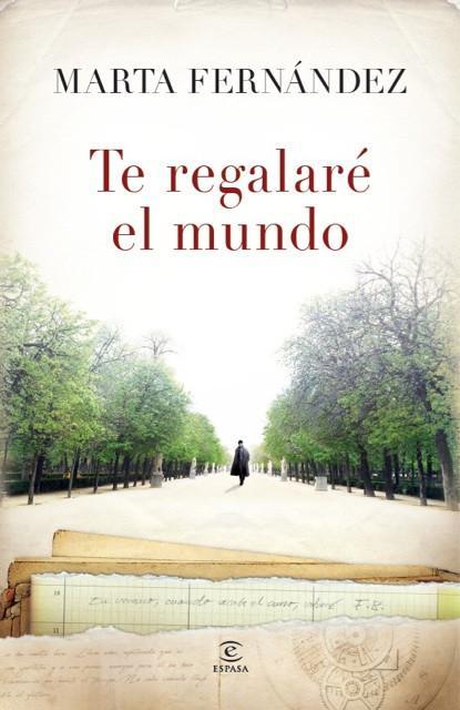 Reseña: Te regalaré el mundo - Marta Fernández