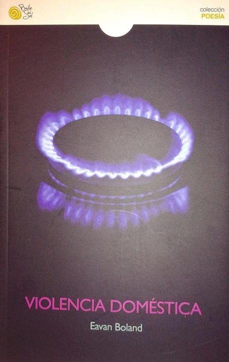 Eavan Boland: Violencia doméstica (y 2):