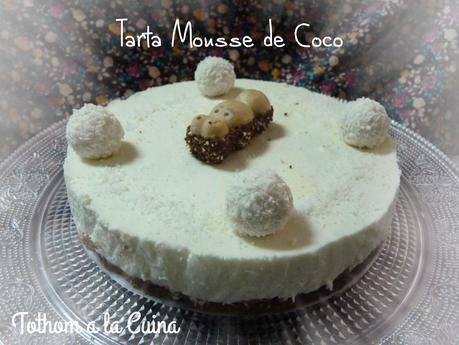 TARTA MOUSSE DE COCO TARTA MOUSSE DE COCO