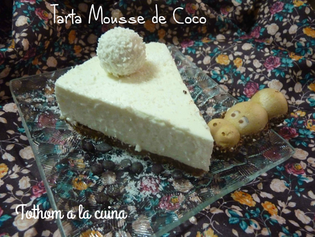 TARTA MOUSSE DE COCO TARTA MOUSSE DE COCO