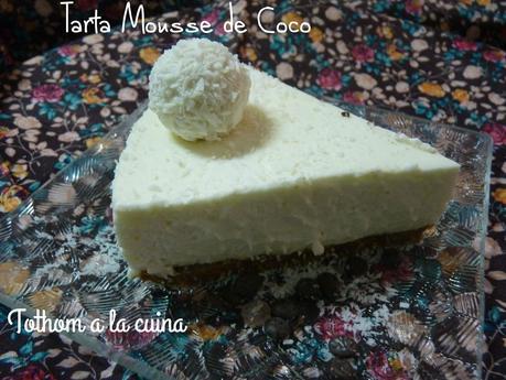 TARTA MOUSSE DE COCO TARTA MOUSSE DE COCO