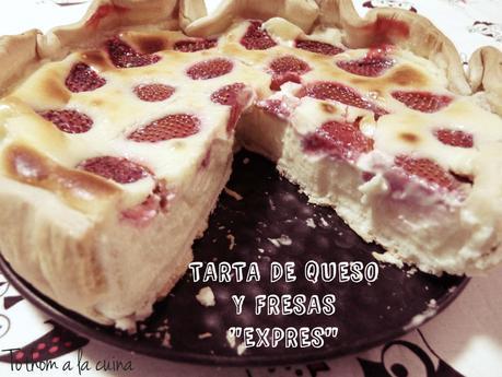 TARTA DE QUESO Y FRESAS 