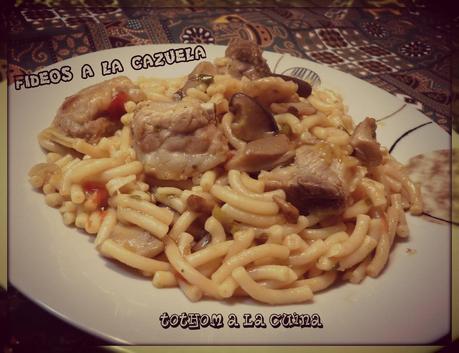 FIDEOS A LA CAZUELA FIDEOS A LA CAZUELA