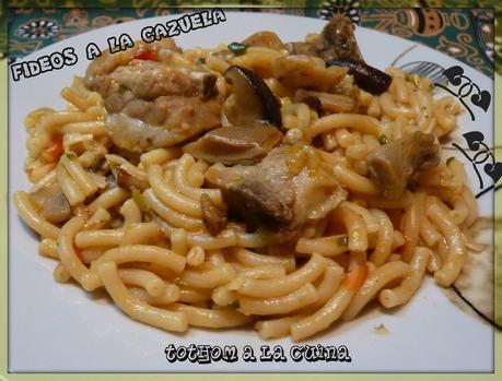 FIDEOS A LA CAZUELA FIDEOS A LA CAZUELA