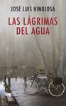 Las lágrimas del agua #José Luis Hinojosa