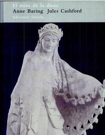 El Mito de La Diosa de Anne Baring y Jules Cashford