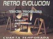 RETRO-EVOLUCION PROGRMA CUARTA TEMPADA