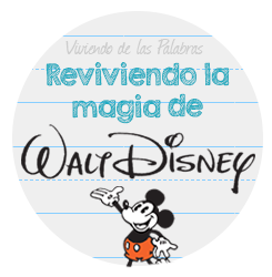 ~♥ Iniciativa: Reviviendo la magia de Walt Disney