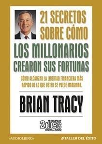 21 secretos sobre cómo los millonarios crearon sus fortunas (I)