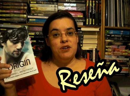 Video-reseña: Origin, Jennifer L. Armentrout