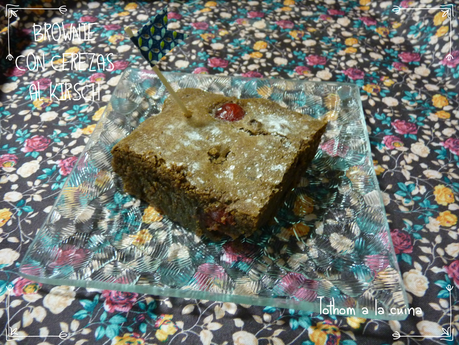 BROWNIE CON CEREZAS AL KIRSCH