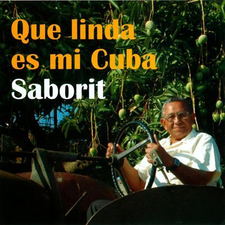 Grupo Eduardo Saborit - Que linda es mi Cuba