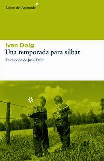 Una temporada para silbar (Ivan Doig)