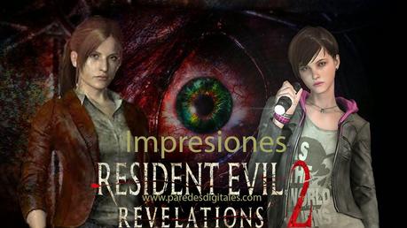 Impresiones de Resident Evil Revelations 2 en la Madrid Games Week